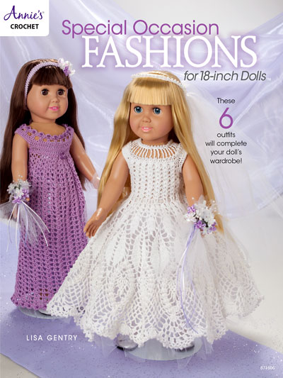 Special Occasion Fashions for 18-inch Dolls Crochet Pattern Book